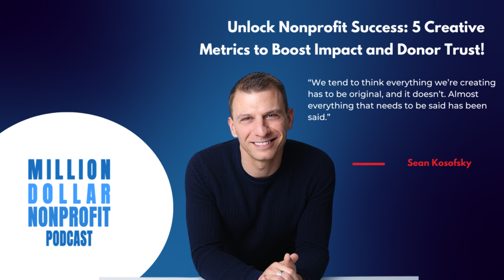 5 Creative Metrics Every Nonprofit Should Track for Growth and Success