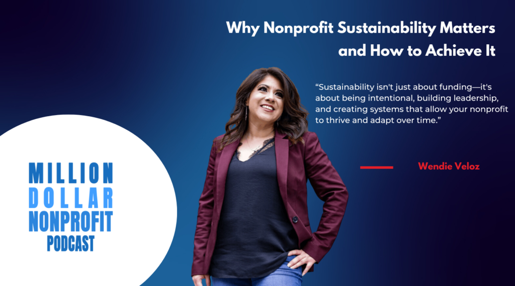 Why Nonprofit Sustainability Matters and How to Achieve It